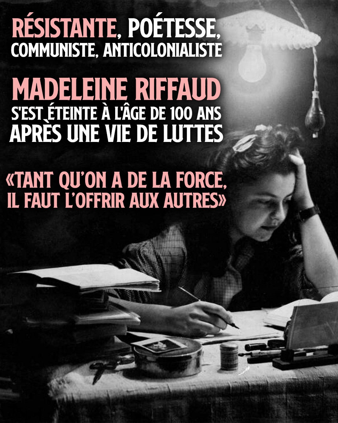 La résistante Madeleine Riffaud s’est éteinte après une vie de combats (CA.net-7/11/24)