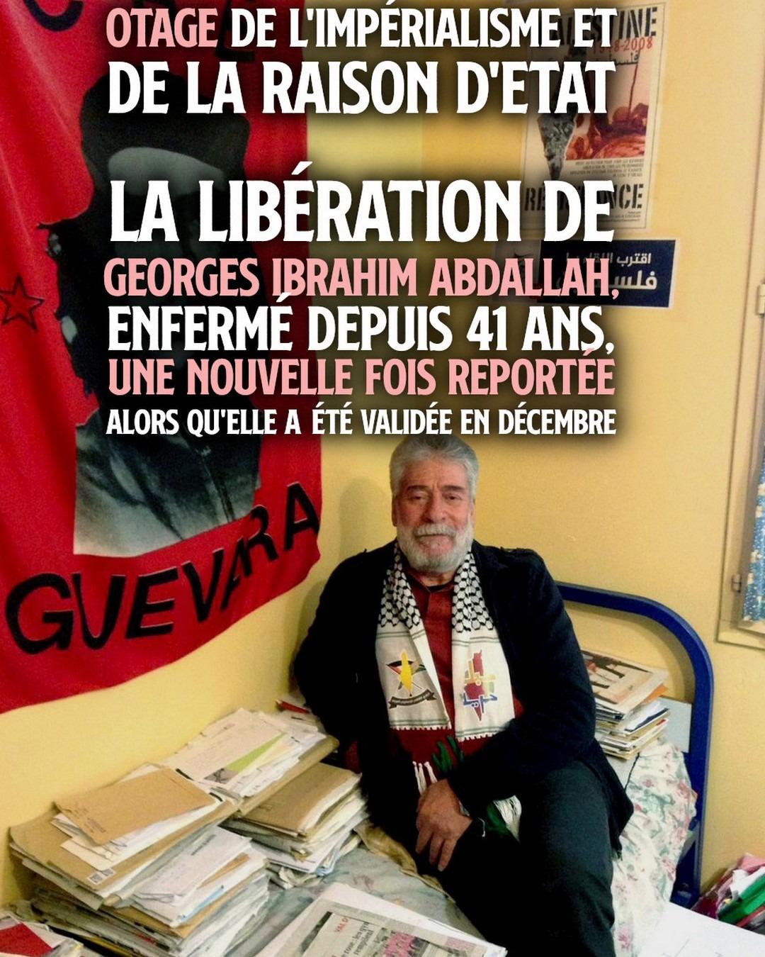 La libération de Georges Ibrahim Abdallah encore une fois reportée (CA.net-20/02/25)