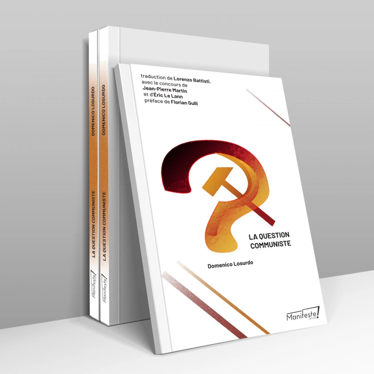 La question communiste: un livre inédit de Domenico Losurdo -Editions Manifeste ! (LibertéActus-31/10/25)