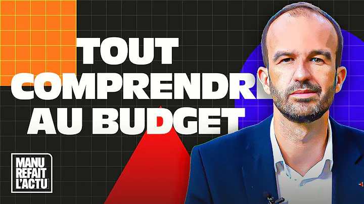 Tout comprendre au budget – Manu refait l’actu n°22 (MP-31/10/25)
